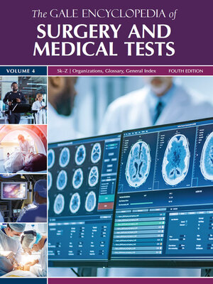 cover image of Gale Encyclopedia of Surgery and Medical Tests